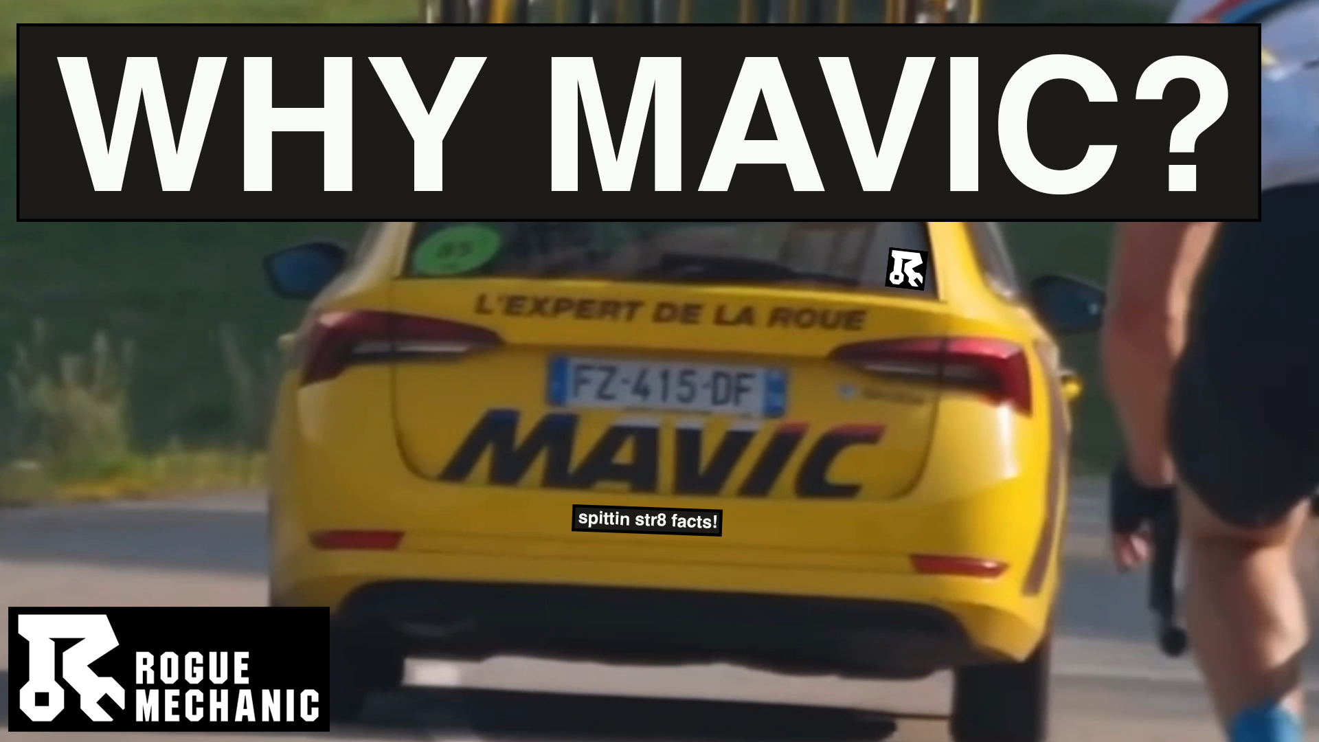 Why Mavic?